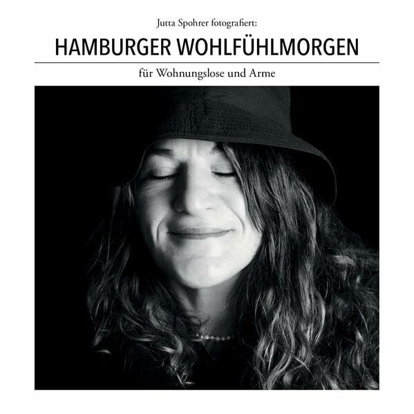 Hamburger Wohlfühlmorgen für Wohnungslose und Arme: Fotografiert von Jutta Spohrer