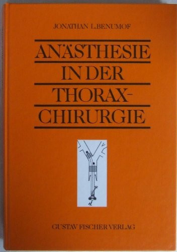 Anästhesie in der Thoraxchirurgie