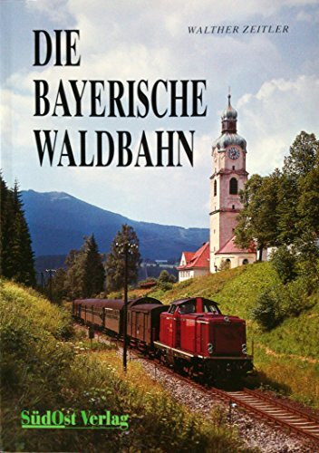 Die Bayerische Waldbahn