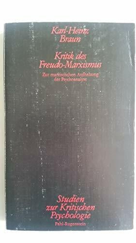 Studien zur Kritischen Psychologie, Bd. 12: Kritik des Freudo-Marxismus. Zur marxistischen Aufhebung der Psychoanalyse