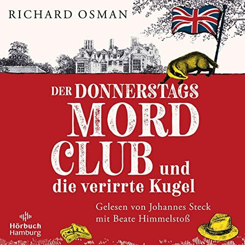 Der Donnerstagsmordclub und die verirrte Kugel (Die Mordclub-Serie 3): 2 CDs | Der weltweite Krimibestseller geht in die nächste Runde