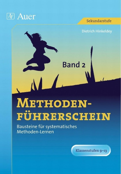 Methodenführerschein, Band 2 für Klasse 9-13