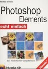 Photoshop Elements (Echt einfach)