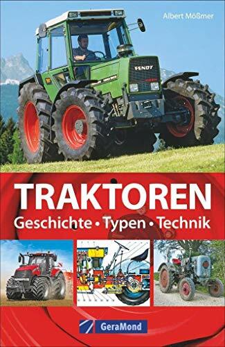 Das Buch der Traktoren. Typen – Technik – Einsatz: Trecker, Schlepper, Bulldog. Wissenswertes zu den Marken Deutz, Eicher, Fendt, Güldner, Hanomag, Kramer,... Das Buch der Traktoren. Typen – Technik – Einsatz: Trecker, Schlepper, Bulldog. Wissenswertes zu den Marken Deutz, Eicher, Fendt, Güldner, Hanomag, Kramer, Lanz, Steyr, Schlüter u.v.a.