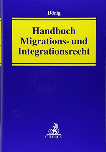 Handbuch Migrations- und Integrationsrecht