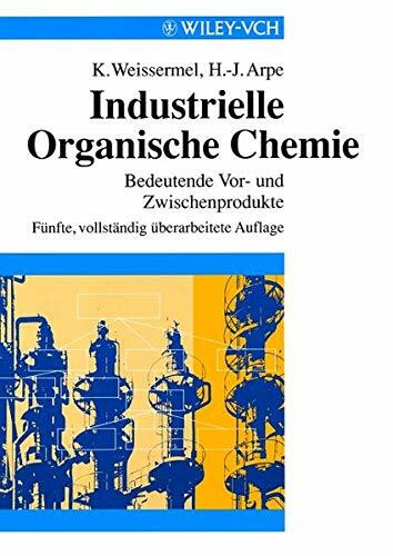 Industrielle Organische Chemie: Bedeutende Vor- und Zwischenprodukte