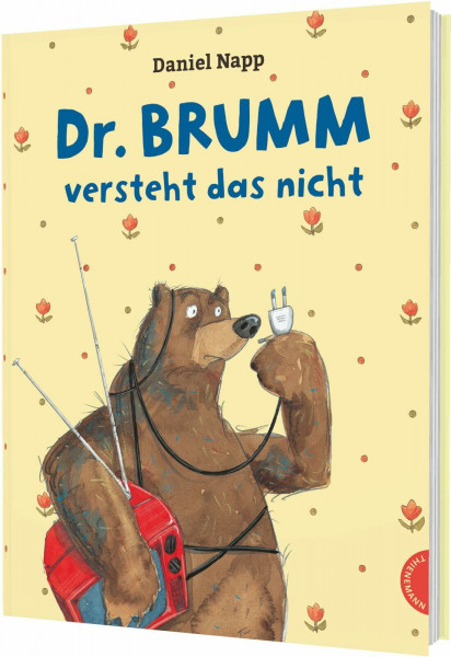 Dr. Brumm: Dr. Brumm versteht das nicht