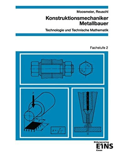 Konstruktionsmechaniker / Metallbauer, Technologie und Technische Mathematik, Fachstufe 2: Fachstufe 2 Schulbuch