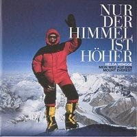 Nur der Himmel ist höher