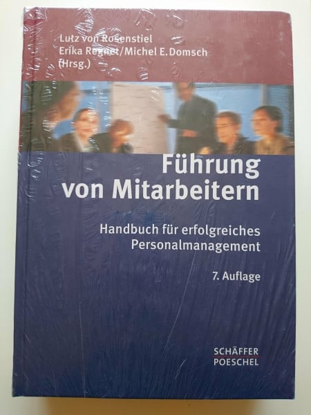 Führung von Mitarbeitern: Handbuch für erfolgreiches Personalmanagement