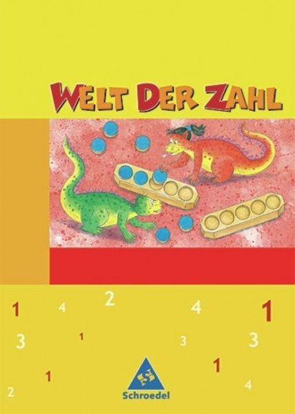 Welt der Zahl 1. Schülerband. Berlin, Brandenburg, Mecklenburg-Vorpommern, Thüringen. Neubearbeitung