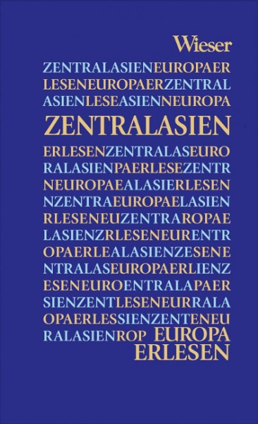 Europa Erlesen. Zentralasien