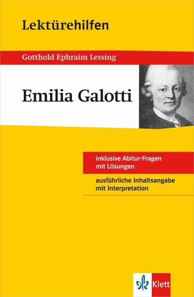 Klett Lektürehilfen Emilia Galotti: für Oberstufe und Abitur - Interpretationshilfe für die Schule: Inhaltsangabe mit Interpretation. Abitur-Fragen mit Lösungen