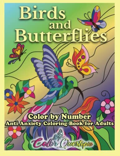Color By Number Birds and Butterflies - Anti Anxiety Coloring Book For Adults: For Relaxation and Meditation (Color By Number For Adults)