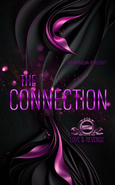 The Connection - Love & Revenge: Teil 3