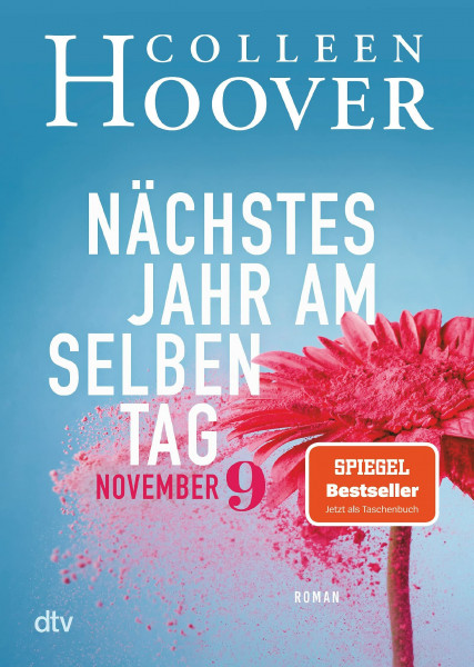 Nächstes Jahr am selben Tag: Roman | Die deutsche Ausgabe des Bestsellers ›November 9‹