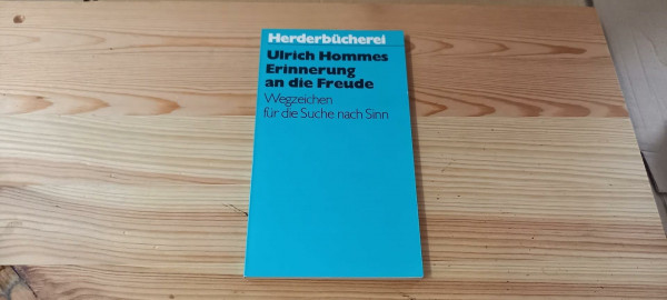Erinnerung an die Freudenach Sinn
