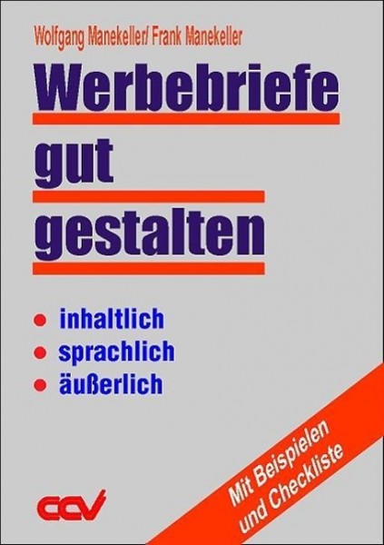 Werbebriefe gut gestalten, inhaltlich, sprachlich, äußerlich