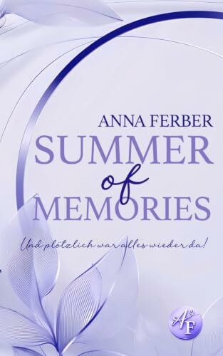 Summer of Memories: Und plötzlich war alles wieder da!