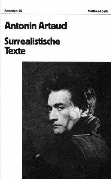 Surrealistische Texte, Briefe: Hrsg. u. übers. v. Bernd Mattheus