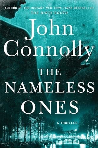 The Nameless Ones: A Thriller (Volume 19) (Charlie Parker)