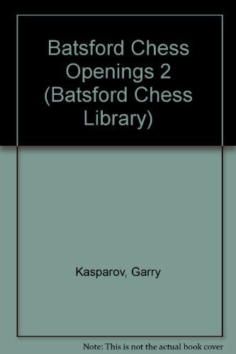 Batsford Chess Openings 2 (Batsford Chess Library)