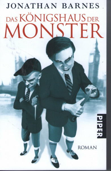 Das Königshaus der Monster: Roman (Piper Taschenbuch, Band 26750)