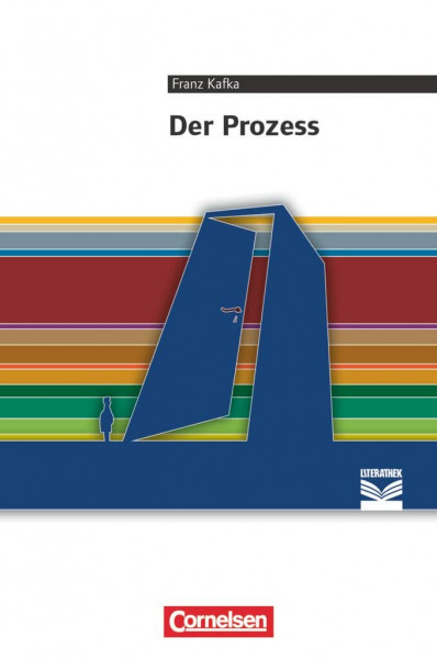 Cornelsen Literathek - Textausgaben: Der Prozess - Empfohlen für das 10.-13. Schuljahr - Textausgabe - Text - Erläuterungen - Materialien