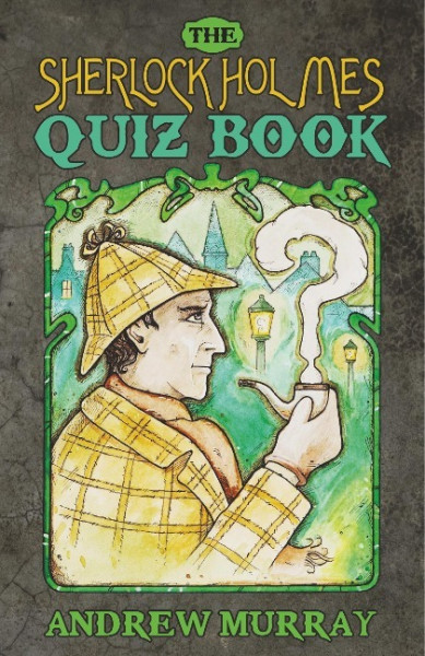 The Sherlock Holmes Quizbook