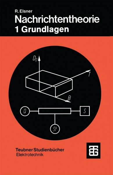 Nachrichtentheorie: Grundlagen (Teubner Studienbücher Elektrotechnik)