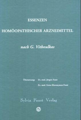 Essenzen homöopatischer Arzneimittel Essenzen homöopatischer Arzneimittel