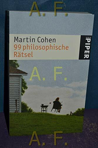 99 philosophische Rätsel (Piper Taschenbuch, Band 3956)