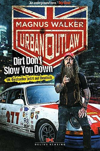 Urban Outlaw (Deutsche Ausgabe): Dirt Don't Slow You Down