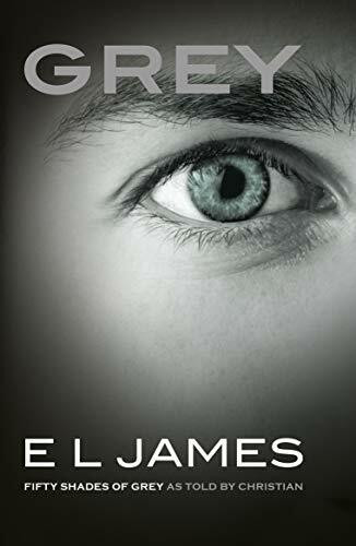 Grey: 'Fifty Shades of Grey' as told by Christian