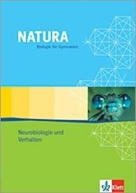 Natura Biologie. Oberstufe. Themenheft Neurobiologie und Verhalten