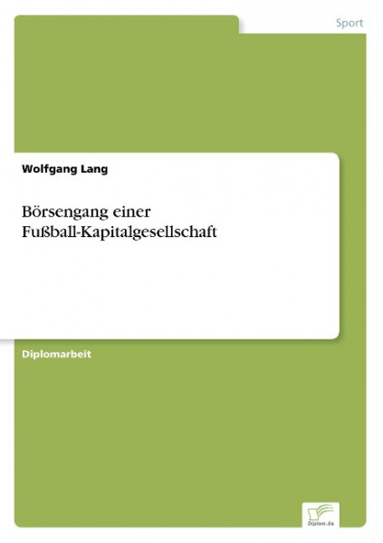 Börsengang einer Fußball-Kapitalgesellschaft