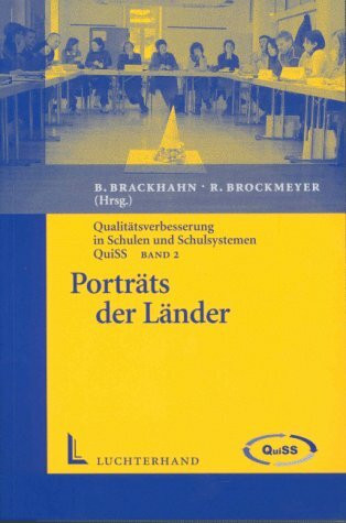 Qualitätsverbesserung in Schulen und Schulsystemen - QuiSS / Porträts der Länder
