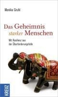 Das Geheimnis starker Menschen