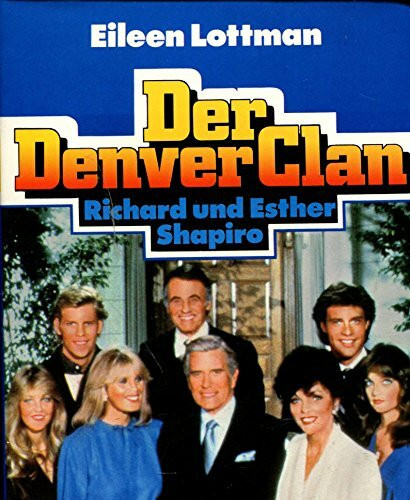 Der Denver Clan.