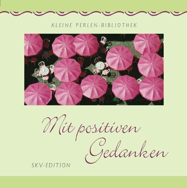 Mit positiven Gedanken