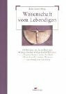 Wissenschaft vom Lebendigen