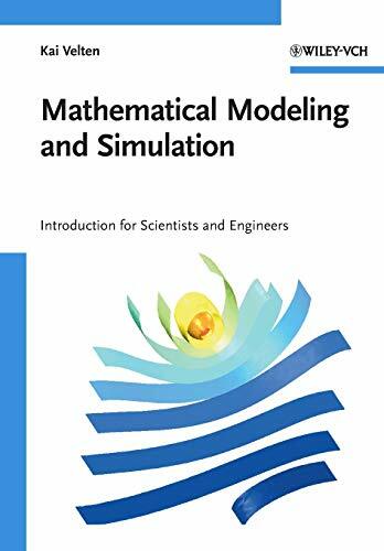 Mathematical Modeling and Simulation: Introduction for Scientists and Engineers Mathematical Modeling and Simulation: Introduction for Scientists and Engineers