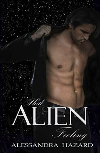 That Alien Feeling (Calluvia's Royalty, Band 1)