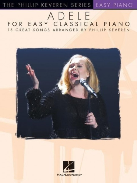 Adele for Easy Classical Piano: The Phillip Keveren Series