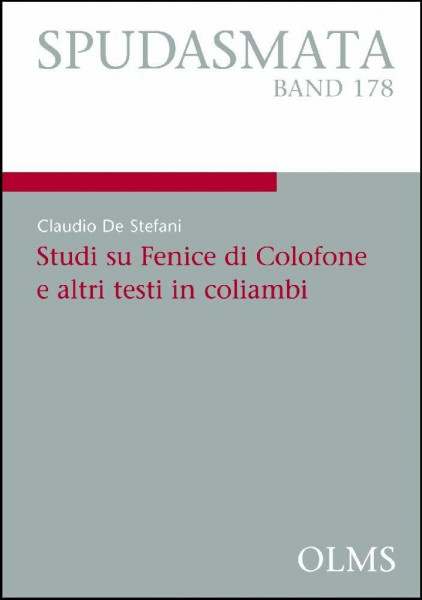 Studi su Fenice di Colofone e altri testi in coliambi (Spudasmata)