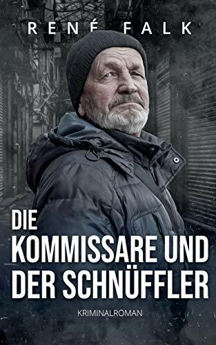 Die Kommissare und der Schnüffler