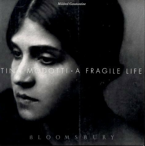 Tina Modotti: A Fragile Life