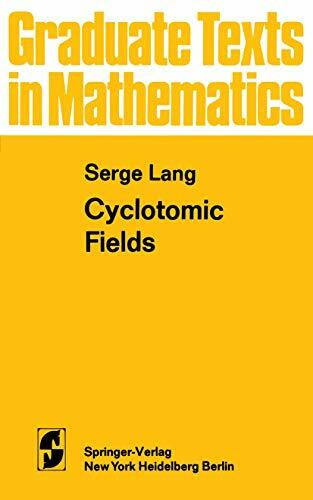 Cyclotomic Fields (Graduate Texts in Mathematics, 59, Band 59)