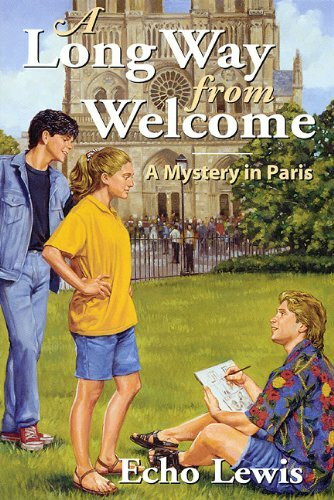 A Long Way from Welcome: A Mystery in Paris (Morning Gate Bks)