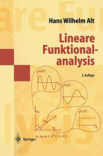 Lineare Funktionalanalysis: Eine anwendungsorientierte Einführung